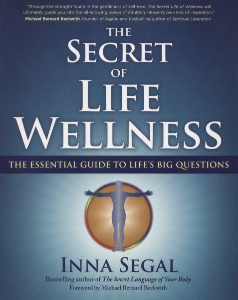 The Secret of Life Wellness