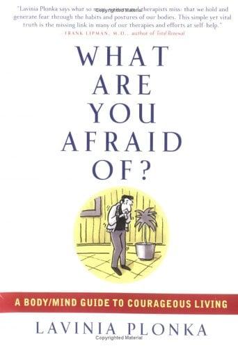 What are You Afraid Of?
