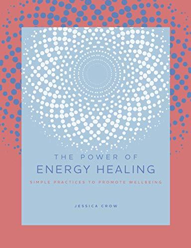 The Power of Energy Healing