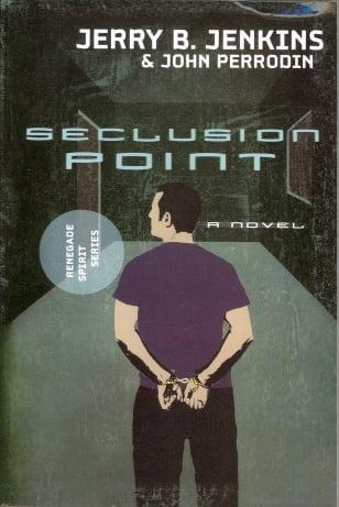 Seclusion Point (Renegade Spirit Series, Bk. 3)