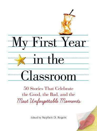 My First Year in the Classroom