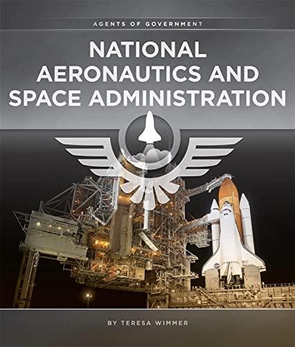 National Aeronautics and Space Administration (Agents of Government)