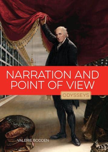 Narration and Point of View (Odysseys in Prose)