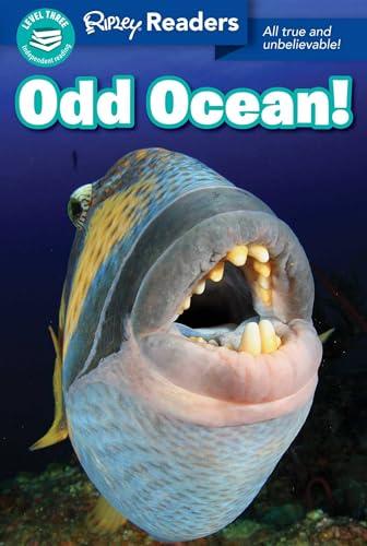 Odd Ocean! (Ripley Readers, Level 3)