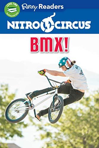 BMX! (Nitro Circus, Ripley Readers, Level 2)