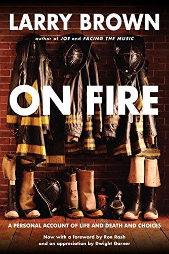 On Fire: A Personal Account of Life and Death and Choices