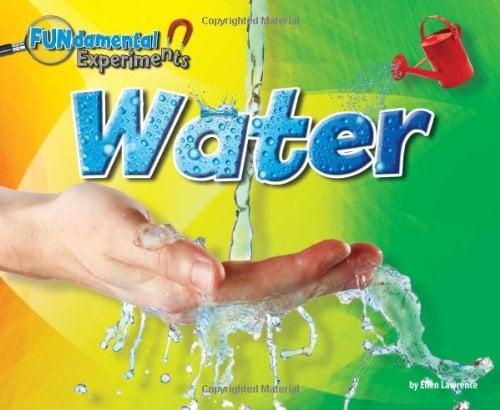 Water (FUNdamental Experiments)