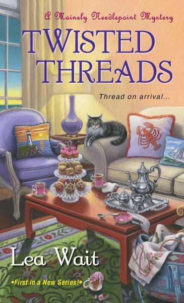Twisted Threads (A Mainely Needlepoint Mystery, Bk. 1)