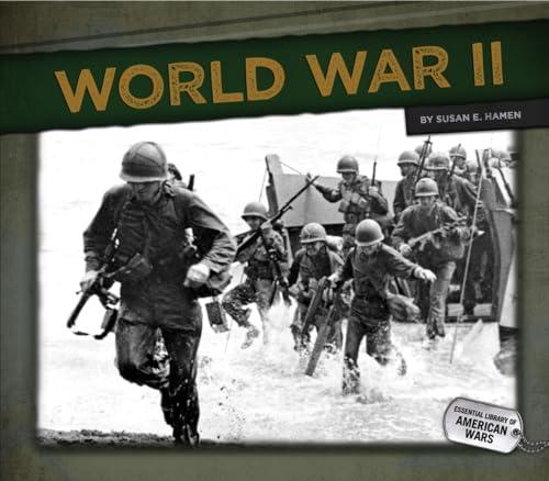 World War II (Essential Library of American Wars)