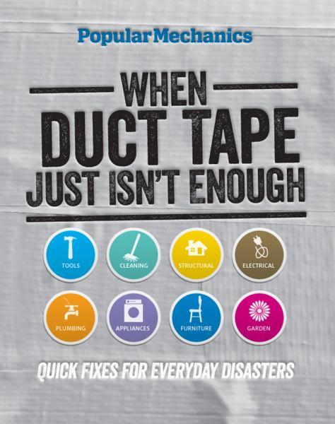 When Duct Tape Just Isn't Enough (Popular Mechanics)