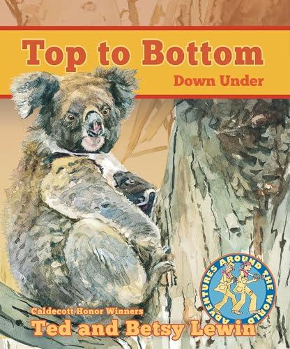 Top to Bottom: Down Under (Adventures Around the World)