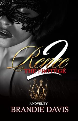 The Protégé (Renee, Bk. 2)