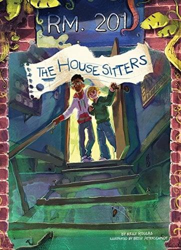 The House Sitters (Rm. 201)