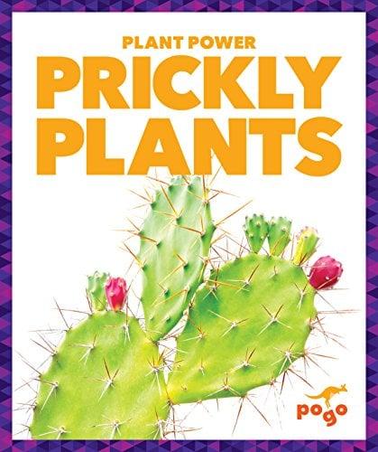 Prickly Plants (Plant Power)