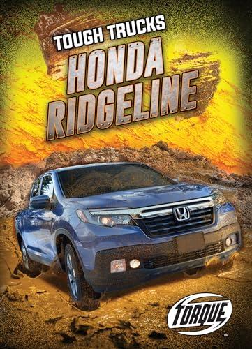Honda Ridgeline (Torque, Tough Trucks)