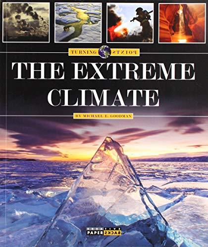The Extreme Climate (Turning Points)