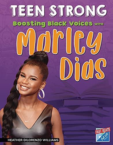 Boosting Black Voices With Marley Dias (Teen Strong)