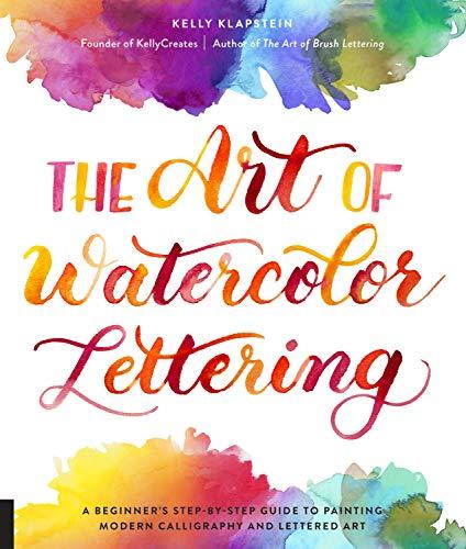 The Art of Watercolor Lettering