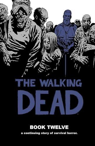 Walking Dead (Volume 12)
