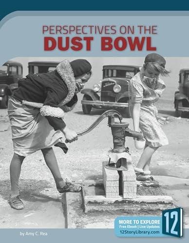 Perspectives on the Dust Bowl (Perspectives on US History)