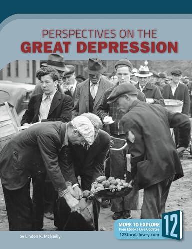Perspectives on the Great Depression (Perspectives on US History)