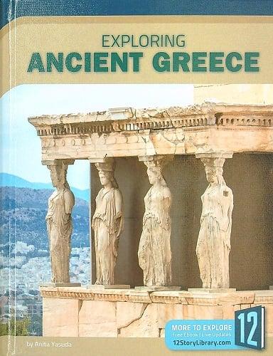 Exploring Ancient Greece (Exploring Ancient Civilizations)