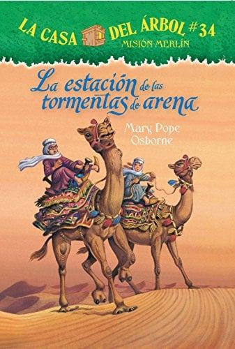 La Estacion De Las Tormentas De Arena (La Casa Del Arbol: Mision Merlin, Bk. 34)