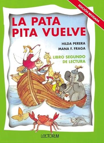 La Pata Pita Vuelve