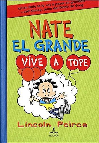 Vive A Tope (Nate El Grande, Volume 7)