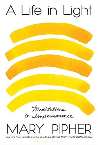 A Life in Light: Meditations on Impermanence