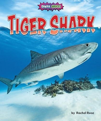 Tiger Shark (Shark Shock!)