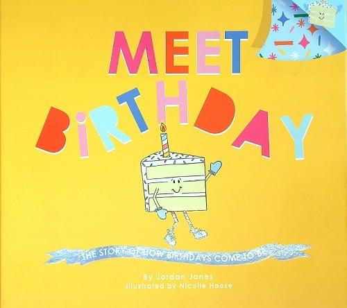 Meet Birthday: The Story of How Birthdays Come to Be