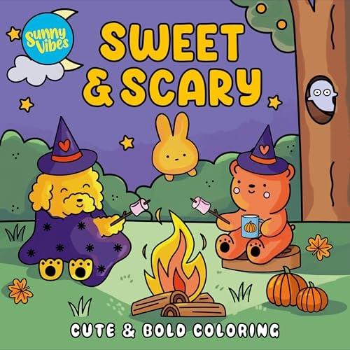Sweet & Scary Cute & Bold Coloring Book (Sunny Vibes)