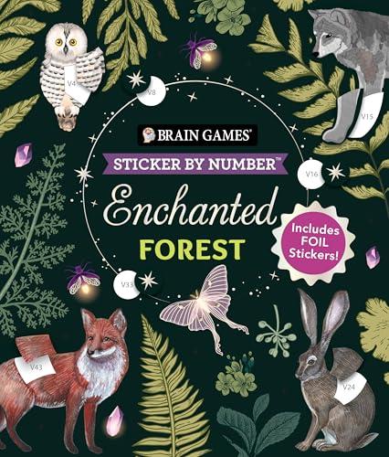 Enchanted Forest (Brain Games: Sticker by Number)