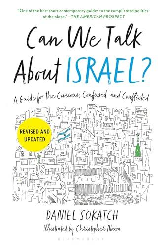 Can We Talk About Israel?  A Guide for the Curious, Confused, and Conflicted (Revised and Updated)
