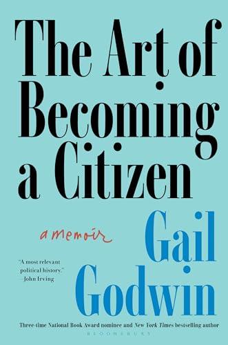 The Art of Becoming a Citizen: A Memoir