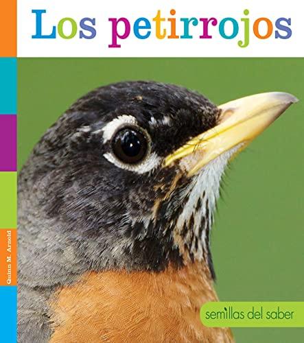 Los Petirrojos (Semillas Del Saber)
