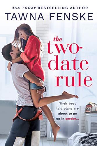 The Two-Date Rule (Where There's Smoke, Bk. 1)