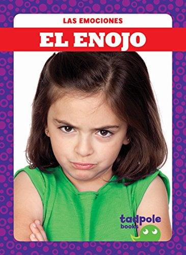 El Enojo (Tadpole Books, Las Emociones)