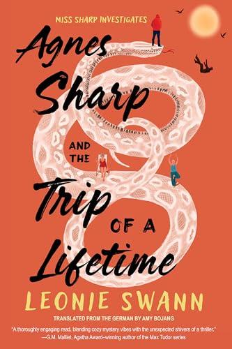 Agnes Sharp and the Trip of a Lifetime (Miss Sharp Investigates, Bk. 2)