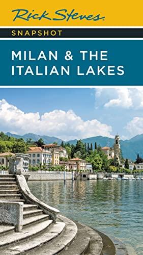 Milan & the Italian Lakes (Snapshot Travel Guide, 5th Edition)