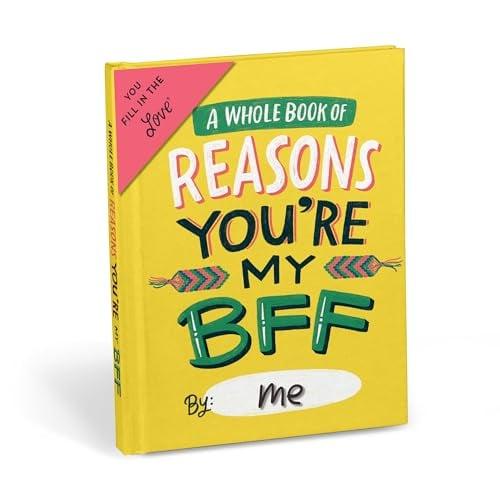 A Whole Book of Reasons You're My BFF (Fill in the Love Book)