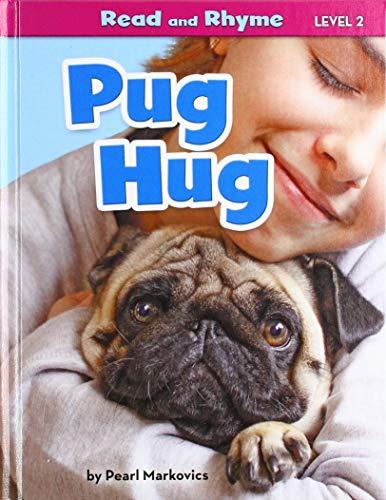 Pug Hug (Read and Rhyme, Level 2)