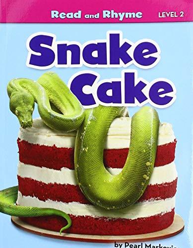 Snake Cake (Read and Rhyme, Level 2)