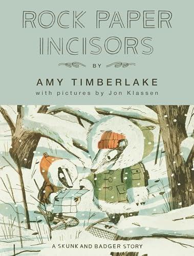 Rock Paper Incisors (Skunk and Badger, Bk. 3)