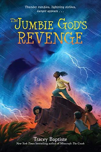 The Jumbie God's Revenge (The Jumbies, Bk. 3)