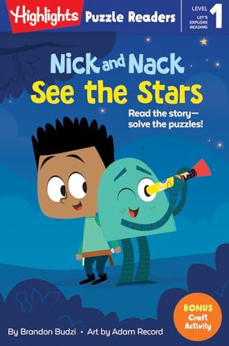 Nick and Nack See the Stars (Highlights Puzzle Readers, Level 1)
