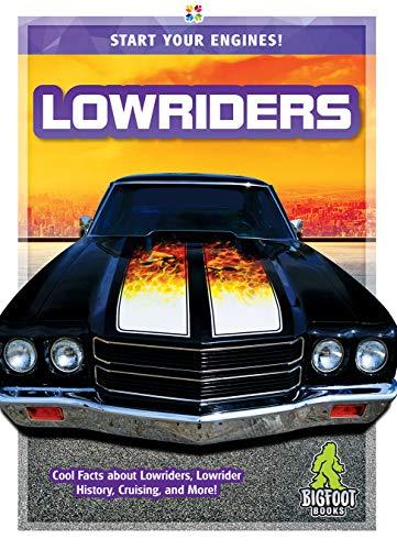 Lowriders (Start Your Engines!)