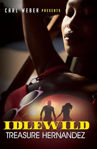 Idlewild (Carl Weber Presents)