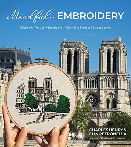 Mindful Embroidery: Stitch Your Way to Relaxation With Charming European Street Scenes